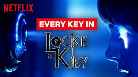 Every Key in Locke & Key | Netflix