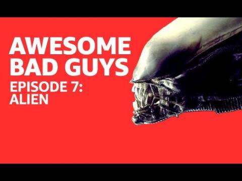Awesome Bad Guys | Alien