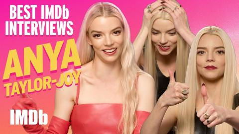 Anya Taylor Joy's Best IMDb Interviews | IMDb