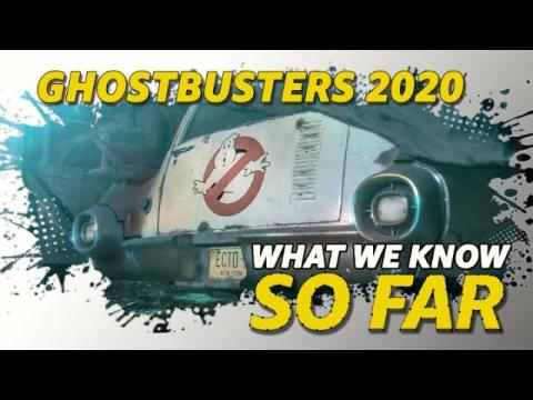 'Ghostbusters 2020' | WHAT WE KNOW SO FAR