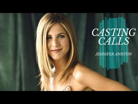 What Roles Was Jennifer Aniston Considered For? | CASTING CALLS