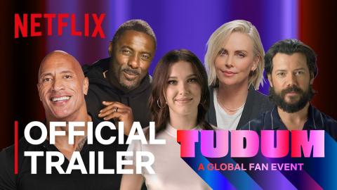 TUDUM: A GLOBAL FAN EVENT | Official Trailer | Netflix