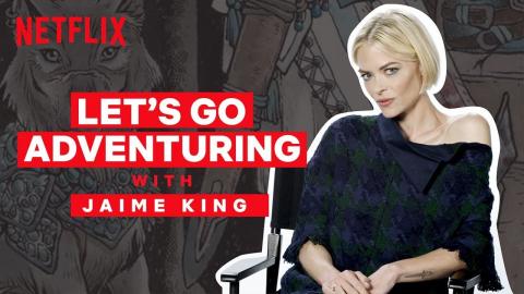 Let’s Go Adventuring: Jaime King | Black Summer | NX on Netflix