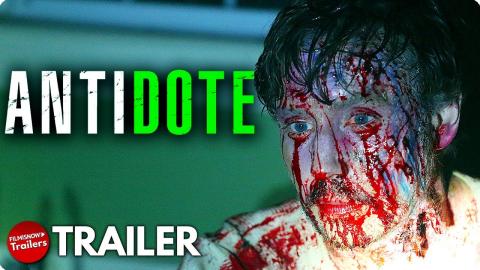 ANTIDOTE Trailer | Watch the full horror movie on @Film Freaks by FilmIsNow
