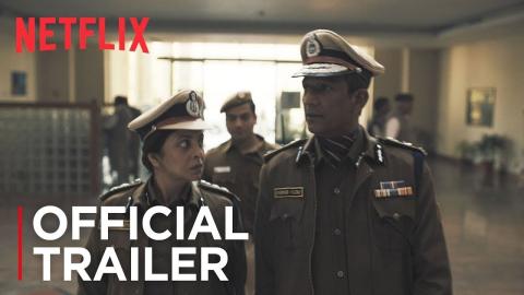 Delhi Crime | Official Trailer [HD] | Netflix