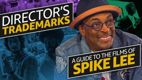 A Guide to Spike Lee Joints | DIRECTOR'S TRADEMARKS