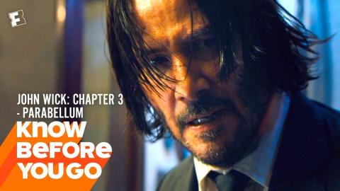 Know Before You Go: John Wick: Chapter 3 - Parabellum | Movieclips Trailers