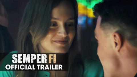 Semper Fi (2019) Official Trailer — Jai Courtney, Nat Wolff, Leighton Meester