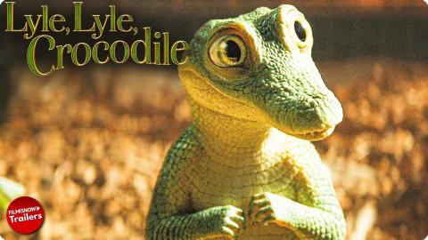 LYLE LYLE CROCODILE Movie Preview | First 10 Minutes - Animated Movie