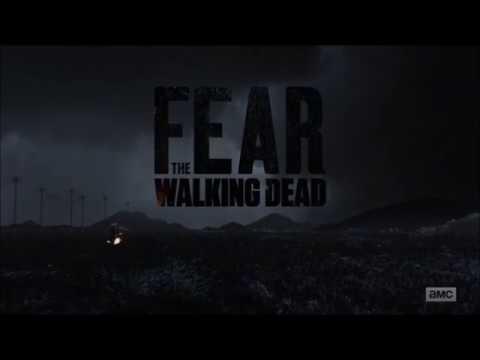 Fear The Walking Dead : Season 4 - Opening Credits / Intro / Title Card (2018)