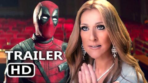 DEADPOOL 2 "BTS with Celine Dion" Trailer (NEW 2018) Superhero Movie HD