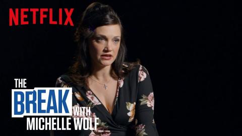 The Break with Michelle Wolf | The Husband Did It | Netflix
