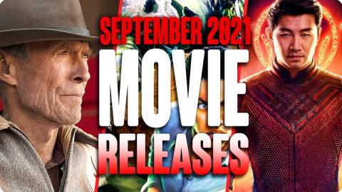 MOVIE RELEASES YOU CAN'T MISS SEPTEMBER 2021