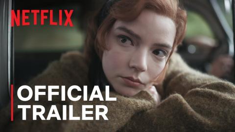 The Queen’s Gambit | Official Trailer | Netflix