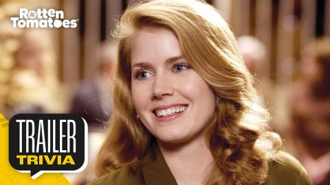 Amy Adams Through The Years | Trailer Trivia