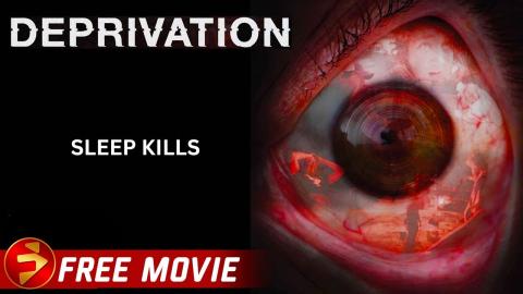 DEPRIVATION | Thriller Horror | Free Full Movie
