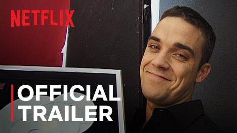 Robbie Williams | Official Trailer | Netflix