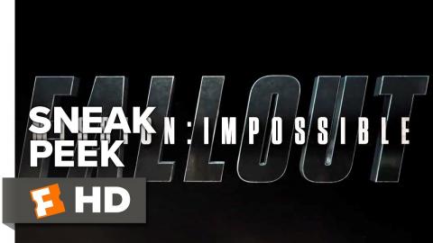 Mission: Impossible - Fallout Sneak Peek #1 (2018) | Movieclips Trailers