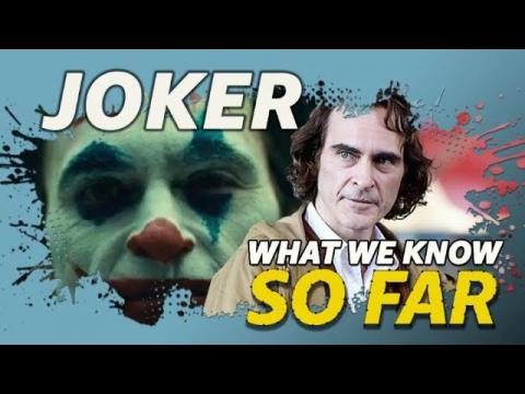 'Joker' | WHAT WE KNOW SO FAR