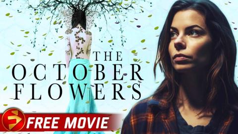 THE OCTOBER FLOWERS | Mystery Thriller | Adam Berardi, Aiyana Irwin | Free Movie
