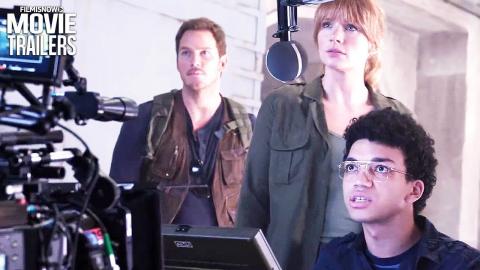 JURASSIC WORLD: FALLEN KINGDOM Find out how they made the movie