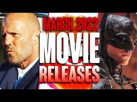 MOVIE RELEASES YOU CAN'T MISS MARCH 2022