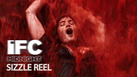 IFC Midnight Sizzle Reel ????