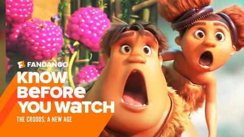Know Before You Watch: The Croods: A New Age | Movieclips Trailers