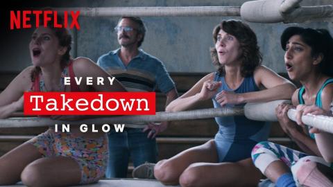Every Take Down in GLOW | Netflix