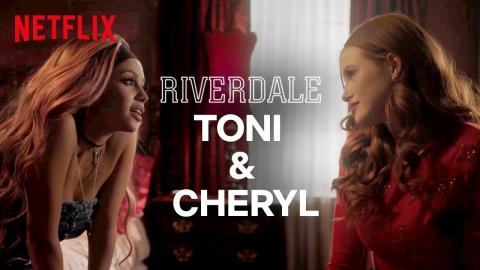 Cheryl and Toni’s Love Story | Riverdale | Netflix
