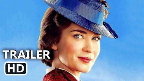 MARY POPPINS RETURNS Official Trailer (2018) Emily Blunt, Disney Movie HD