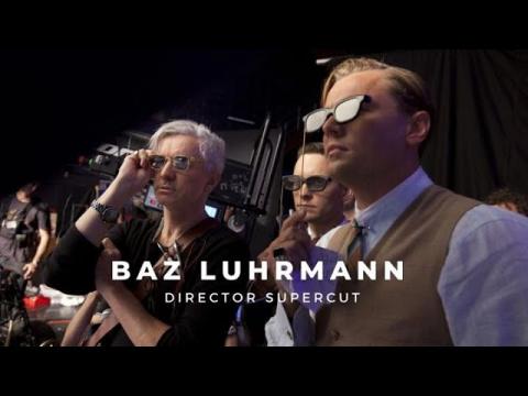 Baz Luhrmann | Director Supercut