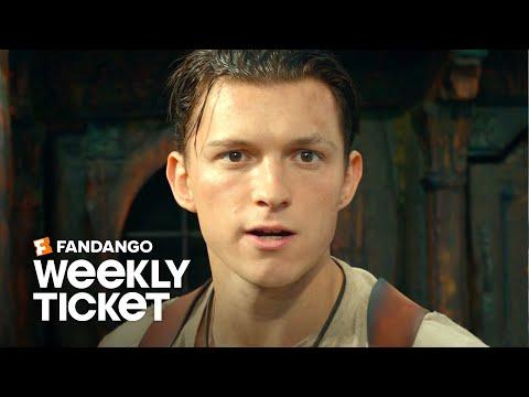 What to Watch: Uncharted | Weekly Ticket