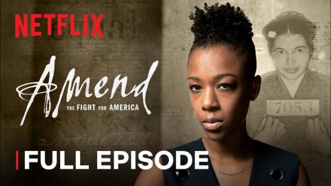 Amend: The Fight for America | Episode 3 | Netflix