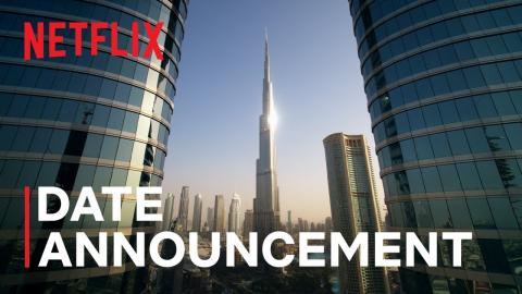 Dubai Bling | Date Announcement | Netflix