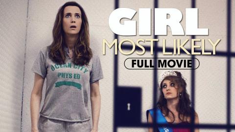 Girl Most Likely (2012) | Full Movie | Kristen Wiig, Annette Bening, Matt Dillon