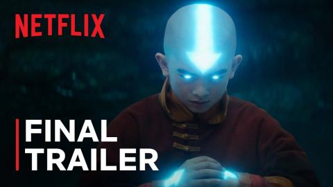 Avatar: The Last Airbender | Final Trailer | Netflix