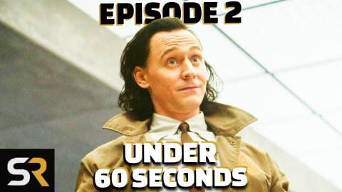 Loki Episode 2 In Under 60 Seconds