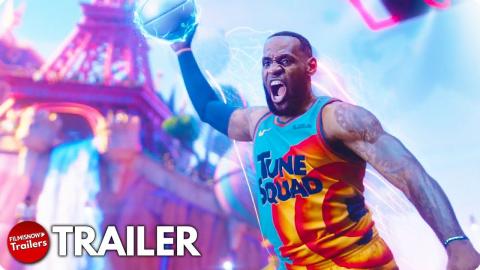 SPACE JAM: A NEW LEGACY Trailer (2021) LeBron James Animated Movie