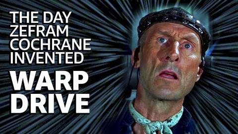 Zefram Cochrane Invents Warp Drive | DATES IN MOVIES & TV HISTORY