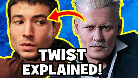Fantastic Beasts 2 TWIST ENDING Explained & Grindelwald's Lies Theory