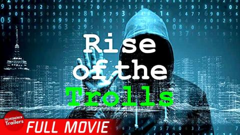 RISE OF THE TROLLS - FULL DOCUMENTARY | Anonymity, dark instincts and freedom on the internet
