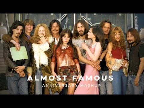 'Almost Famous' | Anniversary Mashup
