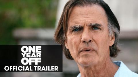 One Year Off (2022 Movie) Official - Jeff Fahey, Nathalie Cox, Chad Michael Collins