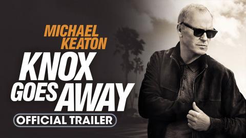 Knox Goes Away (2024) Official Trailer - Michael Keaton, James Marsden