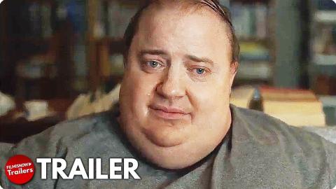 THE WHALE Trailer (2022) Brendan Fraser, Sadie Sink Movie