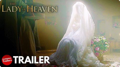THE LADY OF HEAVEN Trailer (2022) Epic Action Movie