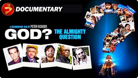 What does GOD mean to you? | GOD? THE ALMIGHTY QUESTION | Documentary