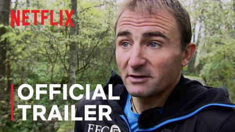 Race to the Summit | Official Trailer | Netflix