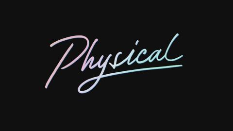 Physical : Season 1 - Official Intro / Title Card (Apple TV+ series) (2021)